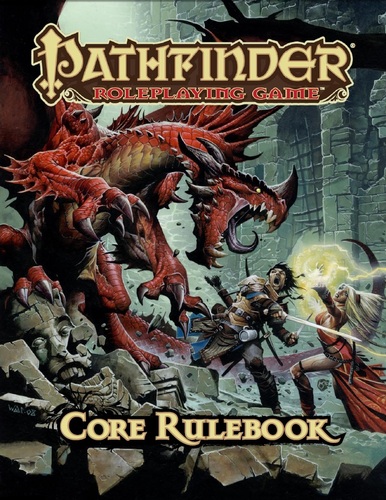 Pathfinder: Core Rulebook Pathfinder: Core Rulebook